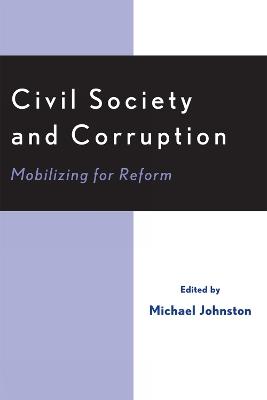 Civil Society and Corruption: Mobilizing for Reform - cover