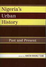 Nigeria's Urban History: Past and Present