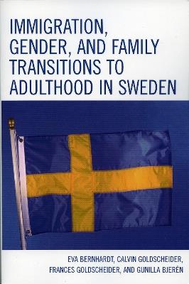 Immigration, Gender, and Family Transitions to Adulthood in Sweden - cover