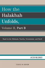 How the Halakhah Unfolds