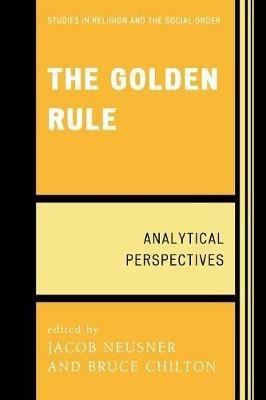 The Golden Rule: Analytical Perspectives - cover