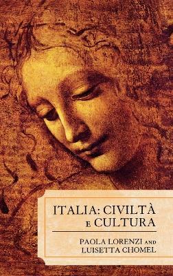Italia: Civilta e Cultura - Paola Lorenzi,Luisetta Chomel - cover