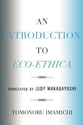 An Introduction to Eco-Ethica - Tomonobu Imamichi - cover