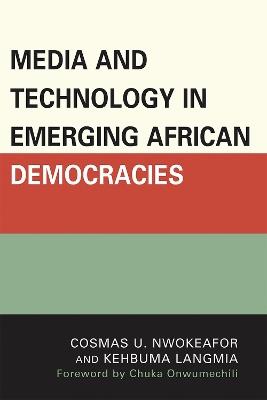 Media and Technology in Emerging African Democracies - cover