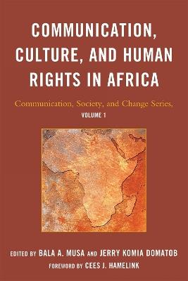 Communication, Culture, and Human Rights in Africa - cover