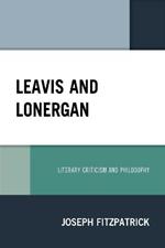 Leavis and Lonergan: Literary Criticism and Philosophy