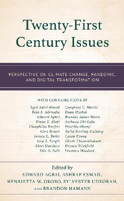 Twenty-First Century Issues: Perspective on Climate Change, Pandemic, and Digital Transformation - cover
