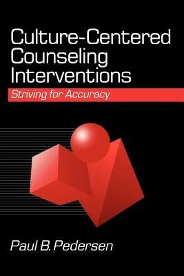 Culture-Centered Counseling Interventions: Striving for Accuracy - Paul B. Pedersen - cover