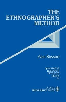 The Ethnographer's Method - Alex Stewart - cover