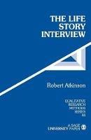 The Life Story Interview - Robert G. Atkinson - cover