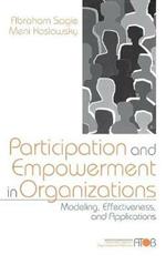 Participation and Empowerment in Organizations: Modeling, Effectiveness, and Applications