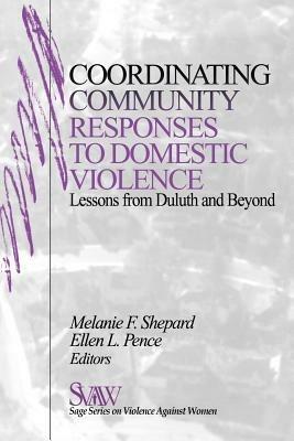 Coordinating Community Responses to Domestic Violence: Lessons from Duluth and Beyond - cover