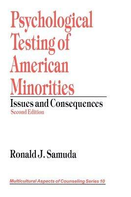 Psychological Testing of American Minorities: Issues and Consequences - Ronald J. Samuda - cover