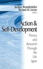 Action and Self-Development: Theory and Research Through the LifeSpan
