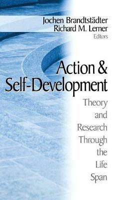 Action and Self-Development: Theory and Research Through the LifeSpan - cover