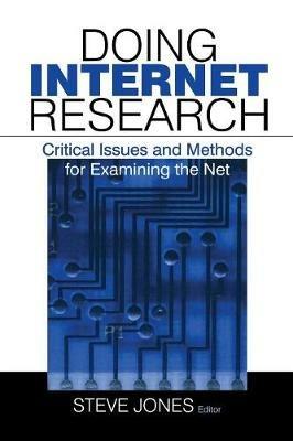 Doing Internet Research: Critical Issues and Methods for Examining the Net - cover