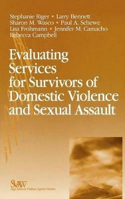 Evaluating Services for Survivors of Domestic Violence and Sexual Assault - cover