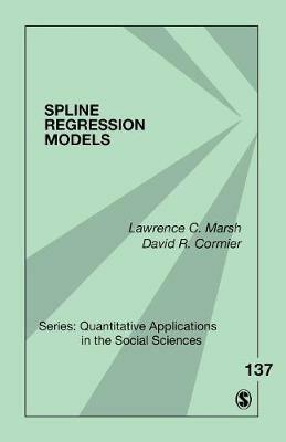 Spline Regression Models - Lawrence C. Marsh,David R. Cormier - cover