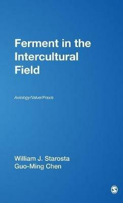 Ferment in the Intercultural Field: Axiology/Value/Praxis - cover