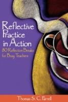 Reflective Practice in Action: 80 Reflection Breaks for Busy Teachers - Thomas S. C. Farrell - cover