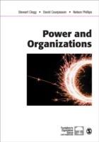 Power and Organizations - Stewart R Clegg,David Courpasson,Nelson X. Phillips - cover