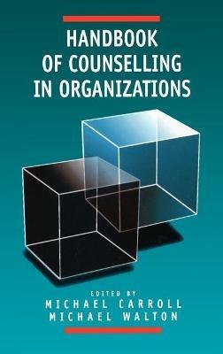 Handbook of Counselling in Organizations - cover