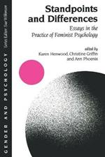 Standpoints and Differences: Essays in the Practice of Feminist Psychology