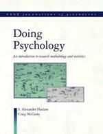 Doing Psychology: An Introduction to Research Methodology and Statistics
