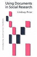 Using Documents in Social Research - Lindsay Prior - cover