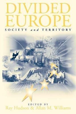 Divided Europe: Society and Territory - cover