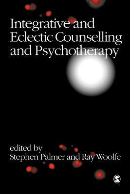 Integrative and Eclectic Counselling and Psychotherapy - cover