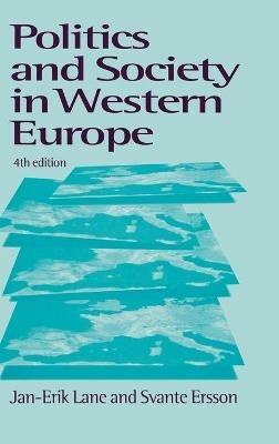 Politics and Society in Western Europe - Jan-Erik Lane,Svante Ersson - cover