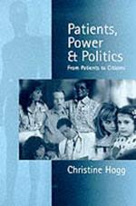Patients, Power and Politics: From Patients to Citizens