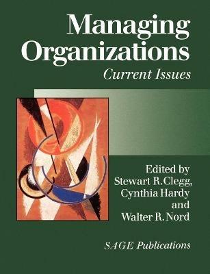 Managing Organizations: Current Issues - cover