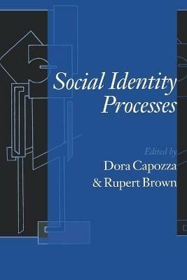 Social Identity Processes: Trends in Theory and Research - cover