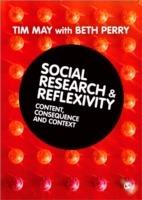 Social Research and Reflexivity - Tim May,Beth Perry - cover