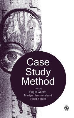 Case Study Method: Key Issues, Key Texts - cover