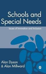 Schools and Special Needs: Issues of Innovation and Inclusion