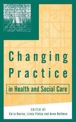 Changing Practice in Health and Social Care - cover