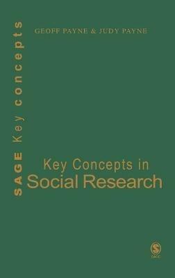 Key Concepts in Social Research - Geoff Payne,Judy Payne - cover