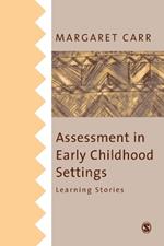 Assessment in Early Childhood Settings: Learning Stories