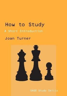 How to Study: A Short Introduction - Joan Turner - cover