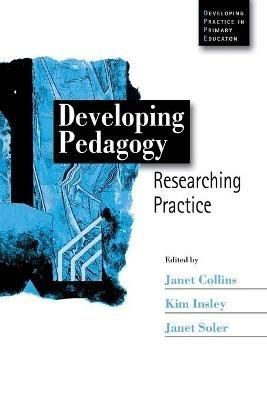 Developing Pedagogy: Researching Practice - cover