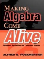 Making Algebra Come Alive: Student Activities and Teacher Notes