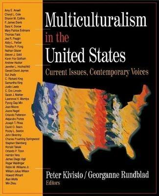 Multiculturalism in the United States: Current Issues, Contemporary Voices - cover