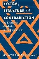 System, Structure, and Contradiction: The Evolution of 'Asiatic' Social Formations