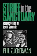 Strife in the Sanctuary: Religious Schism in a Jewish Community