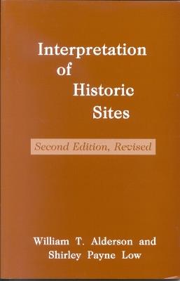 Interpretation of Historic Sites - William Alderson,Shirley Payne Low - cover