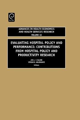 Evaluating Hospital Policy and Performance: Contributions from Hospital Policy and Productivity Research - cover