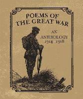 Poems of the Great War: An Anthology 1914-1918 - Christopher Navratil - cover